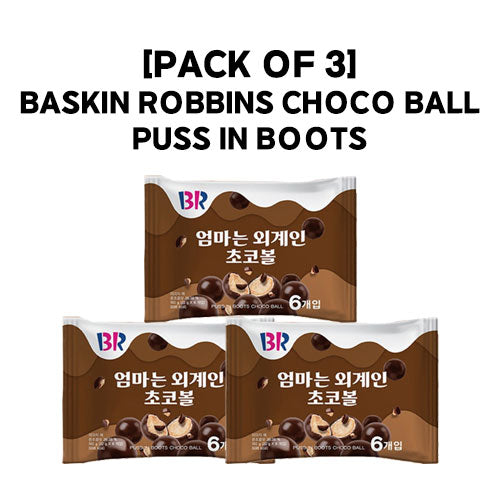 [PACK OF 3] BASKIN ROBBINS CHOCO BALL PUSS IN BOOTS 베스킨라빈스 초코볼 엄마는 외계인